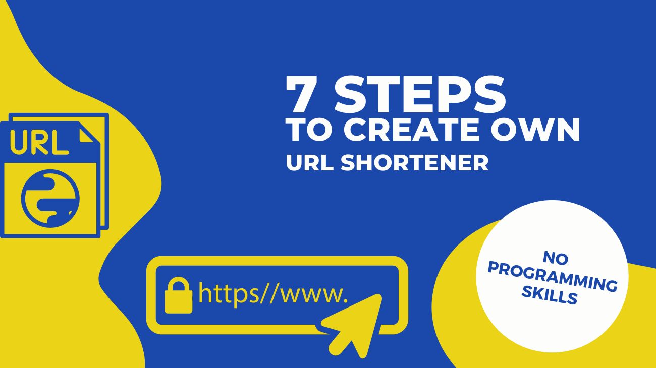 Create Your Own URL Shortener and Take Control of Your Brand’s Links
